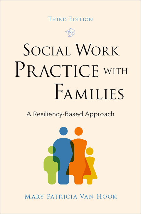 Book Social Work Practice with Families: A Resiliency-Based Approach free