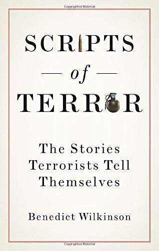 Book Scripts of Terror: The Stories Terrorists Tell Themselves free