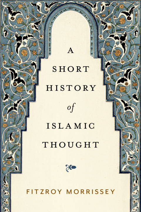 Book A Short History of Islamic Thought free