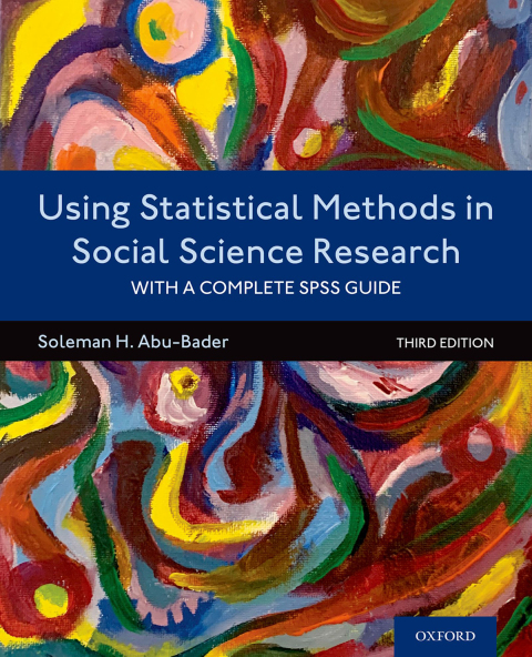 Book Using Statistical Methods in Social Science Research: With a Complete SPSS Guide free