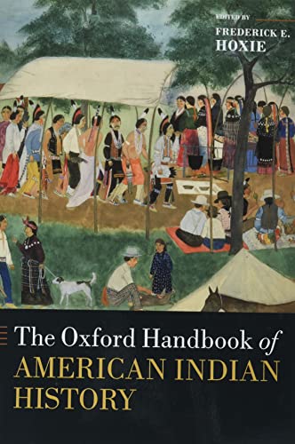 Book The Oxford Handbook of American Indian History (Oxford Handbooks) free