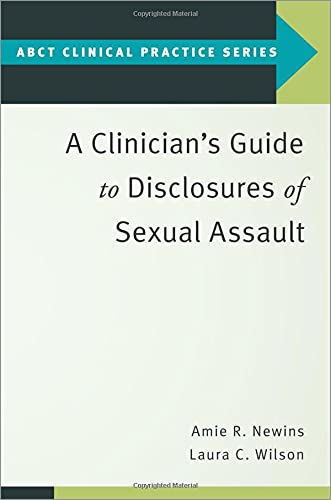 Book A Clinician's Guide to Disclosures of Sexual Assault (ABCT Clinical Practice Series) free