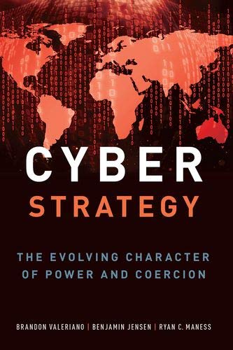 Book Cyber Strategy: The Evolving Character of Power and Coercion free