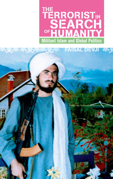 Book Terrorist in Search of Humanity: Militant Islam and Global Politics free