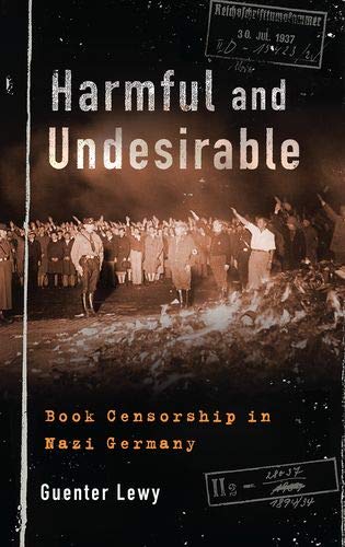 Book Harmful and Undesirable: Book Censorship in Nazi Germany free