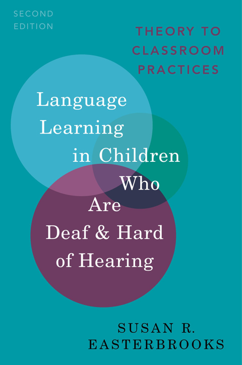 Book Language Learning in Children Who Are Deaf and Hard of Hearing: Theory to Classroom Practice (Professional Perspectives on Deafness: Evidence and Applications) free