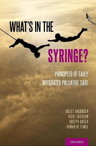 Book What's in the Syringe?: Principles of Early Integrated Palliative Care free