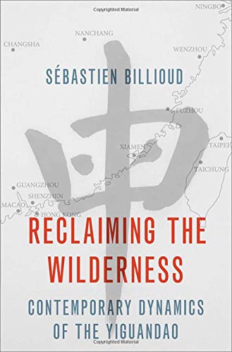 Book Reclaiming the Wilderness: Contemporary Dynamics of the Yiguandao free