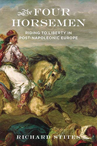 Book The Four Horsemen: Riding to Liberty in Post-Napoleonic Europe free