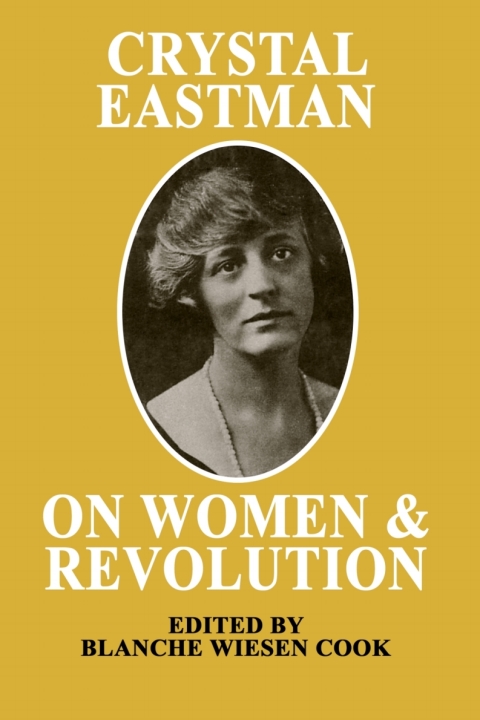 Book Crystal Eastman on Women and Revolution free