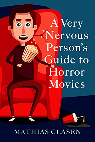 Book A Very Nervous Person's Guide to Horror Movies free