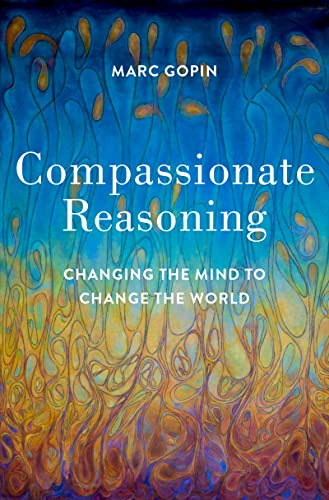 Book Compassionate Reasoning: Changing the Mind to Change the World free