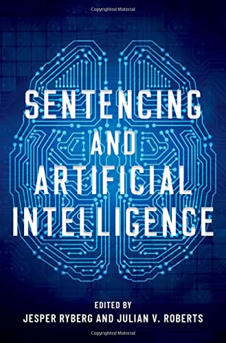 Book Sentencing and Artificial Intelligence (Studies in Penal Theory and Philosophy) free