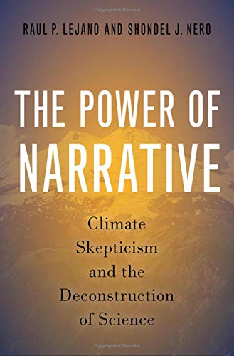 Book The Power of Narrative: Climate Skepticism and the Deconstruction of Science free