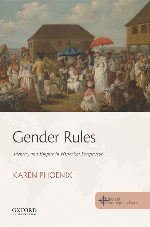 Book Gender Rules: Identity and Empire in Historical Perspective free