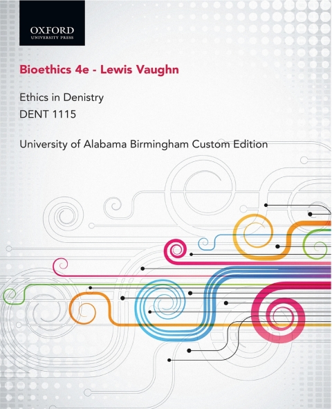 Book Bioethics: University of Alabama at Birmingham custom edition free