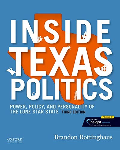 Book Inside Texas Politics: Power, Policy, and Personality of the Lone Star State free