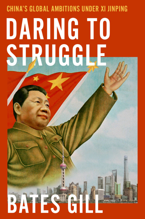Book Daring to Struggle: China's Global Ambitions Under Xi Jinping free