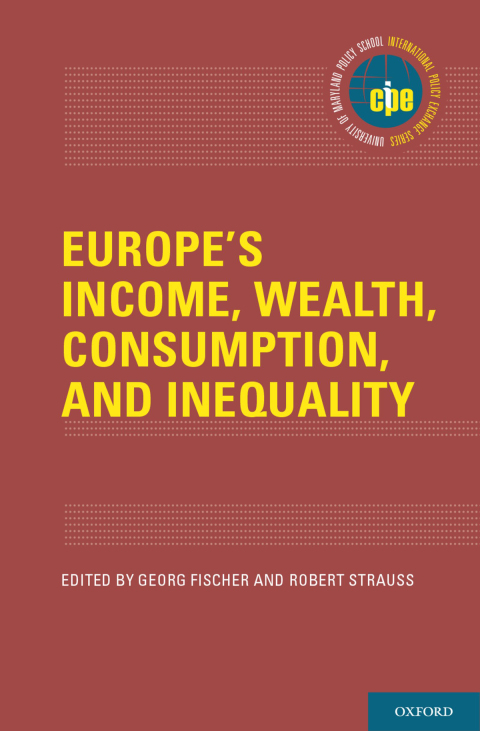 Book Europe's Income, Wealth, Consumption, and Inequality (International Policy Exchange) free