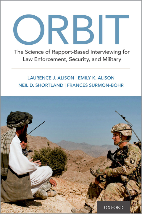 Book ORBIT: The Science of Rapport-Based Interviewing for Law Enforcement, Security, and Military free