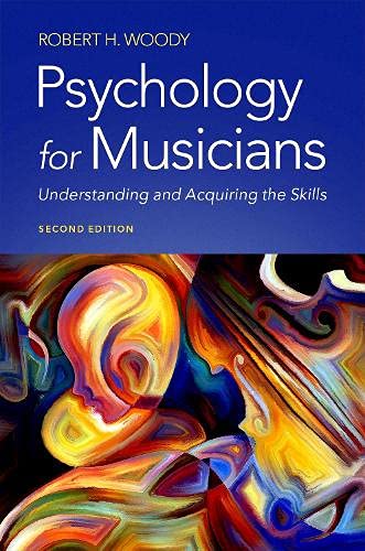 Book Psychology for Musicians: Understanding and Acquiring the Skills free