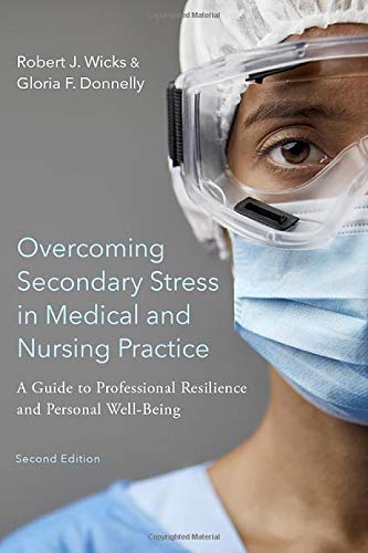 Book Overcoming Secondary Stress in Medical and Nursing Practice: A Guide to Professional Resilience and Personal Well-Being free