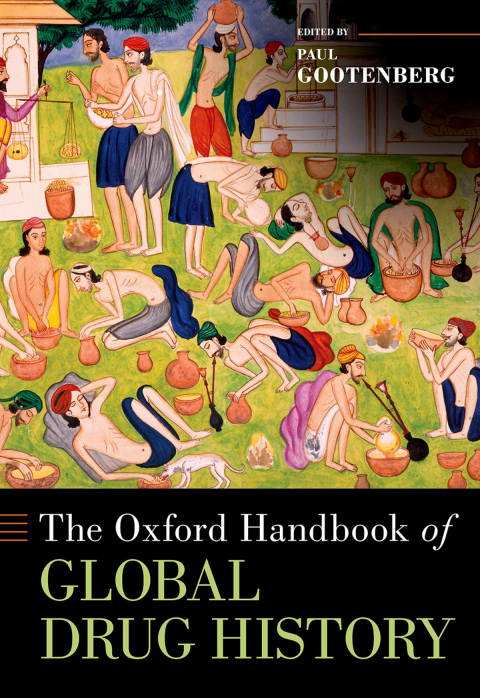 Book The Oxford Handbook of Global Drug History free