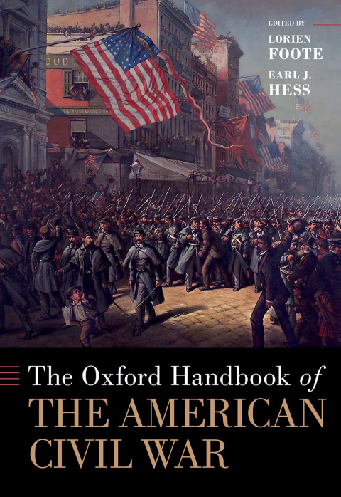 Book The Oxford Handbook of the American Civil War (Oxford Handbooks) free