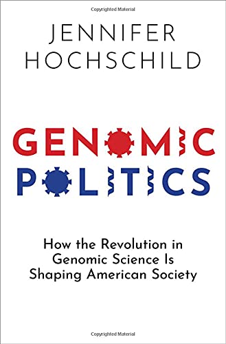 Book Genomic Politics: How the Revolution in Genomic Science Is Shaping American Society free