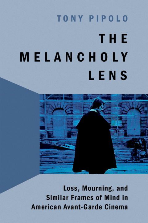 Book The Melancholy Lens: Loss and Mourning in American Avant-Garde Cinema free