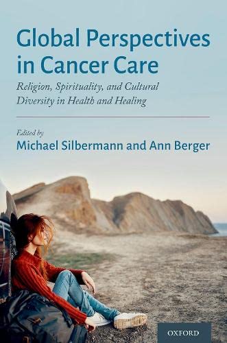 Book Global Perspectives in Cancer Care: Religion, Spirituality, and Cultural Diversity in Health and Healing free