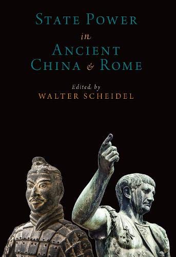 Book State Power in Ancient China and Rome (Oxford Studies in Early Empires) free