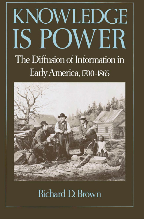 Book Knowledge Is Power: The Diffusion of Information in Early America, 1700-1865 free