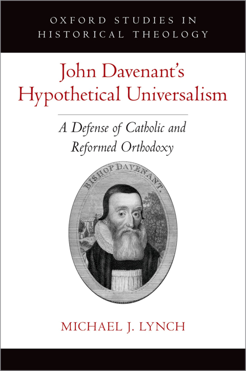 Book John Davenant's Hypothetical Universalism free