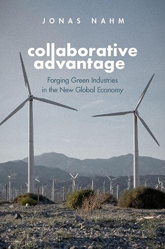 Book Collaborative Advantage: Forging Green Industries in the New Global Economy free