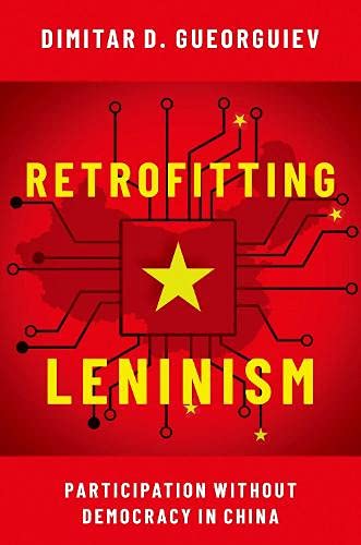 Book Retrofitting Leninism: Participation without Democracy in China free