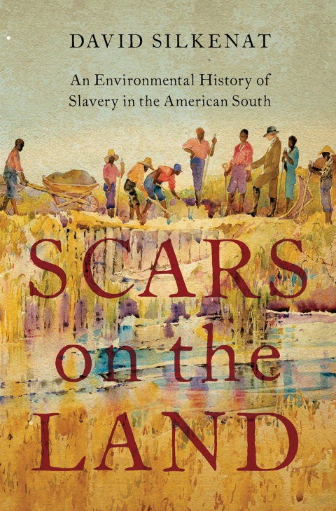 Book Scars on the Land: An Environmental History of Slavery in the American South free