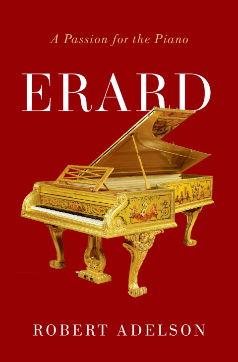 Book Erard: A Passion for the Piano free