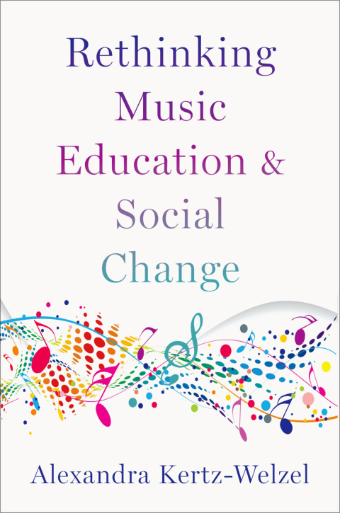 Book Rethinking Music Education and Social Change free