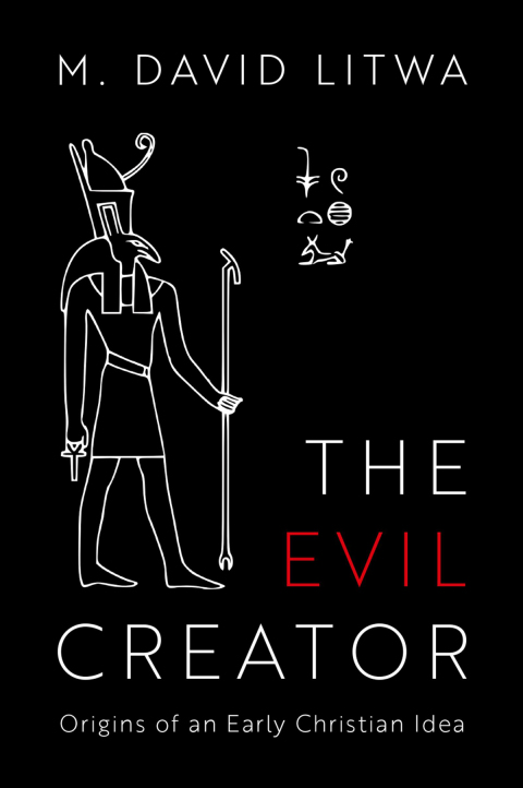 Book The Evil Creator: Origins of an Early Christian Idea free