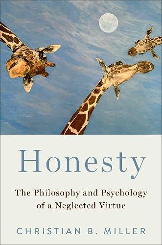 Book Honesty: The Philosophy and Psychology of a Neglected Virtue free