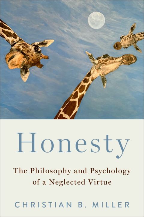 Book Honesty: The Philosophy and Psychology of a Neglected Virtue free