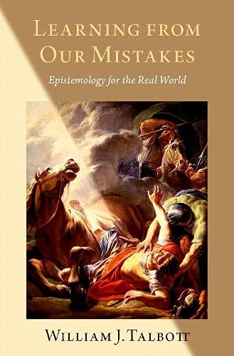 Book Learning from Our Mistakes: Epistemology for the Real World free
