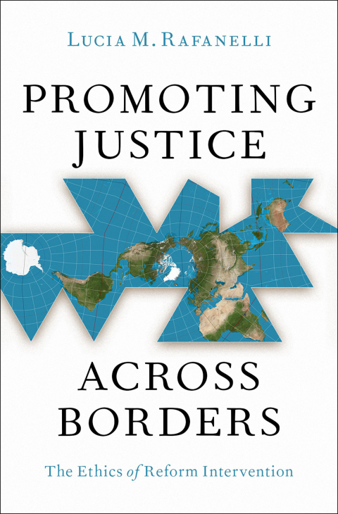Book Promoting Justice Across Borders: The Ethics of Reform Intervention free