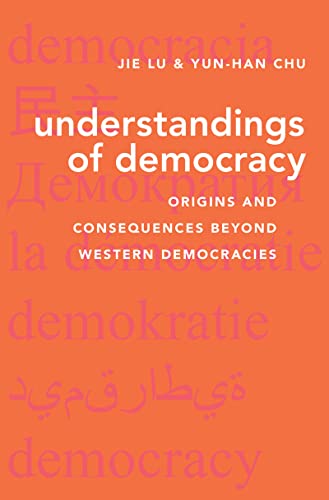 Book Understandings of Democracy: Origins and Consequences Beyond Western Democracies free
