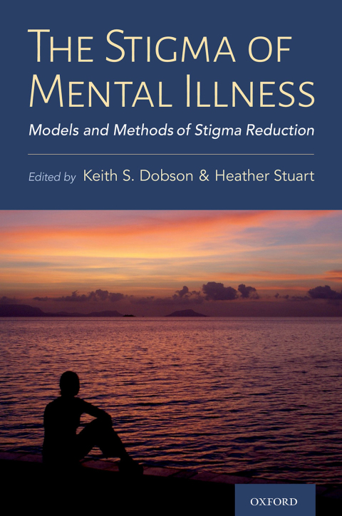 Book The Stigma of Mental Illness: Models and Methods of Stigma Reduction free