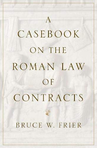 Book A Casebook on the Roman Law of Contracts free