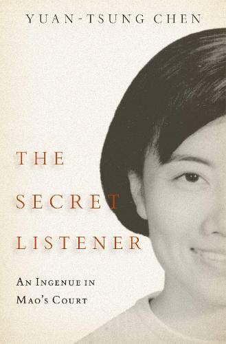 Book The Secret Listener: An Ingenue in Mao's Court free