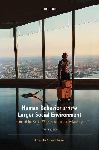 Book Human Behavior and the Larger Social Environment: Context for Social Work Practice and Advocacy free