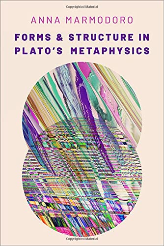 Book Forms and Structure in Plato's Metaphysics free